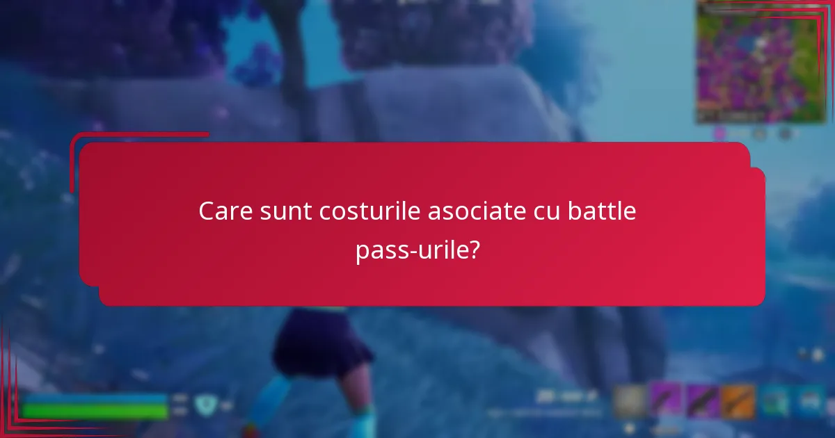 Ce valoare oferă battle pass-urile jucătorilor?