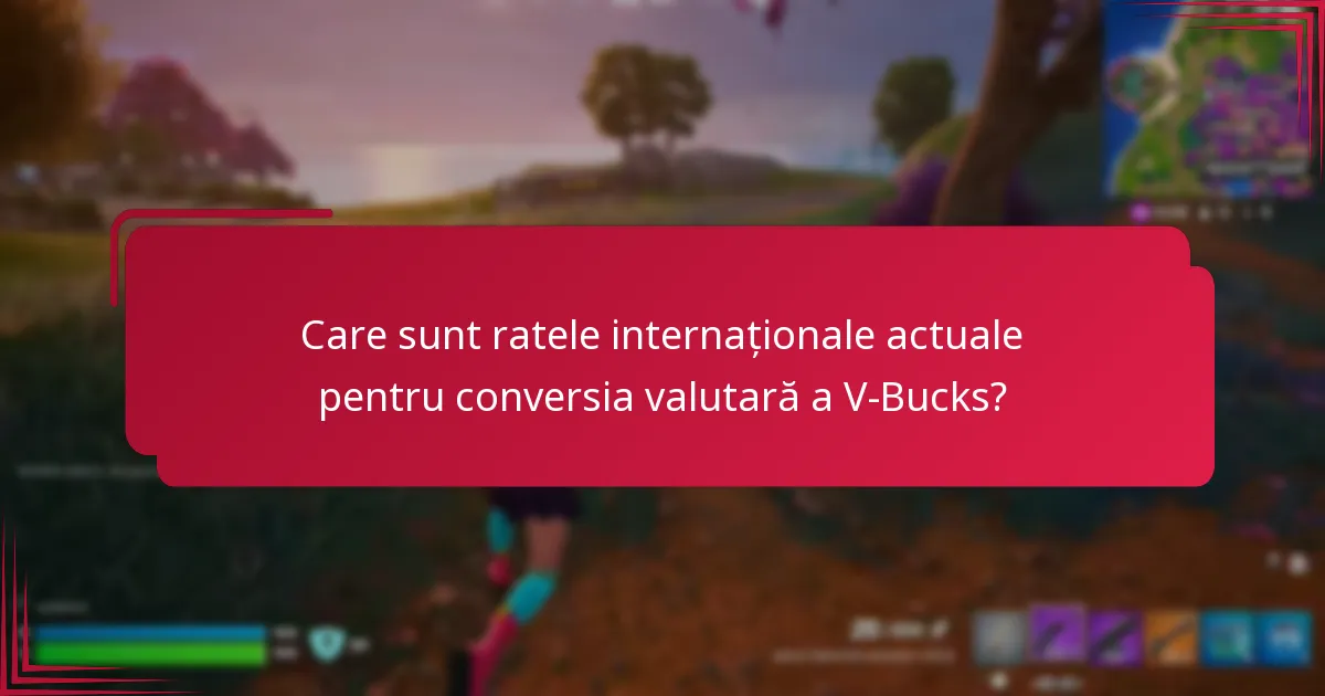 Ce taxe sunt asociate cu conversia valutei în V-Bucks?