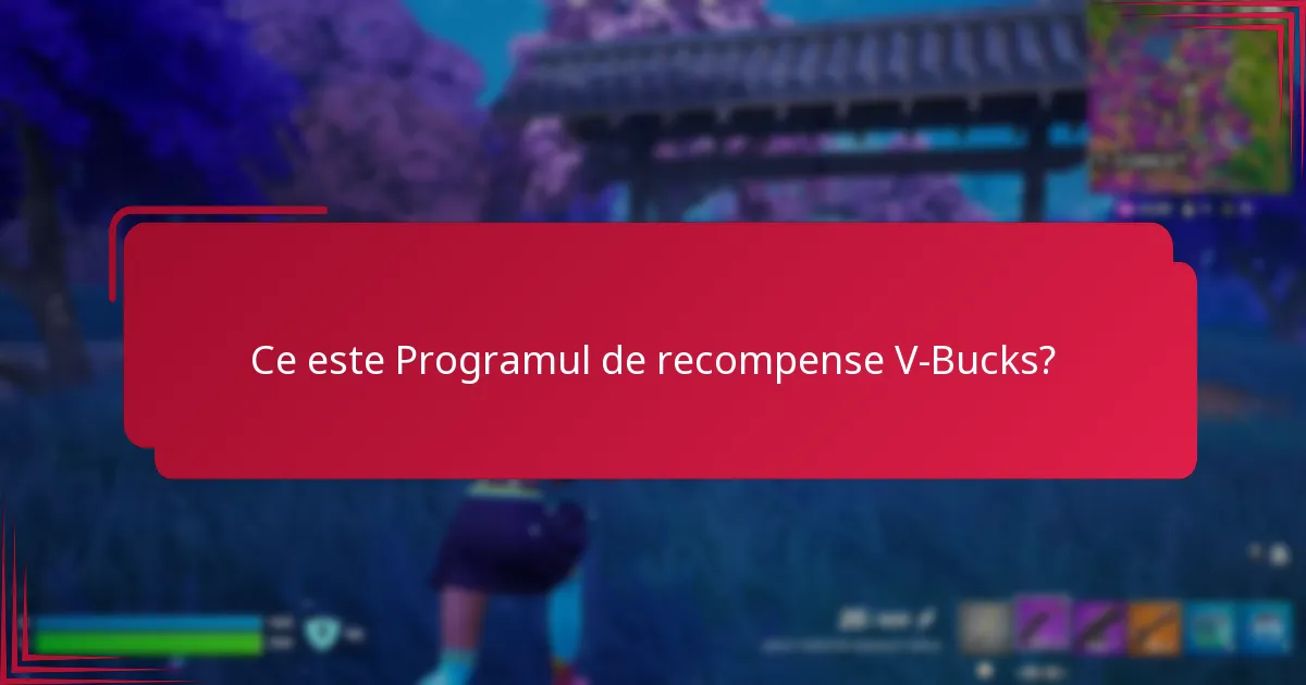Cum pot câștiga V-Bucks prin Programul de recompense?