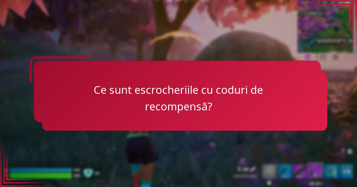 Cum să raportez o escrocherie cu coduri de recompensă?