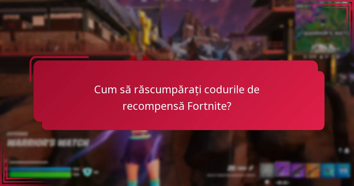 Unde să găsiți codurile de recompensă Fortnite?